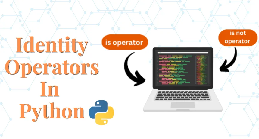Identity-Operators-In-Python