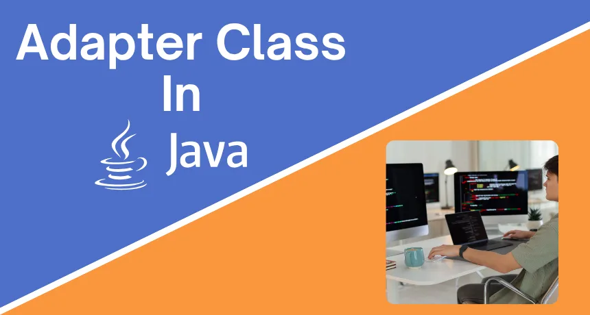 adapter-class-in-java