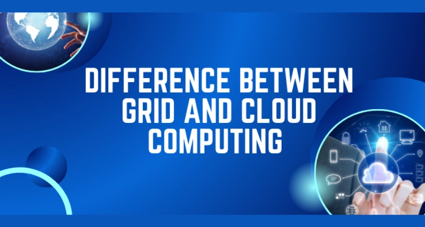 difference-between-grid-and-cloud-computing