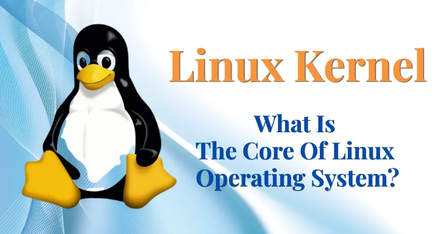 what-is-the-core-of-the-linux-operating-system