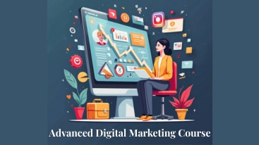 Advanced Digital Marketing Course