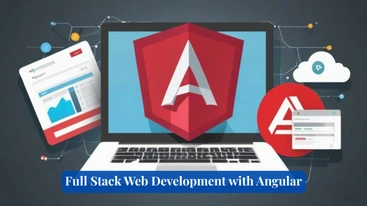 Full Stack Web Development with Angular