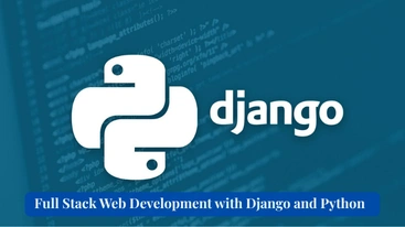 Full Stack Web Development with Django and Python in Pune
