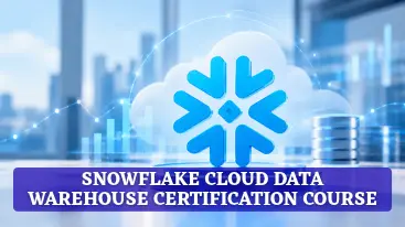 Snowflake Cloud Data Warehouse Certification Course