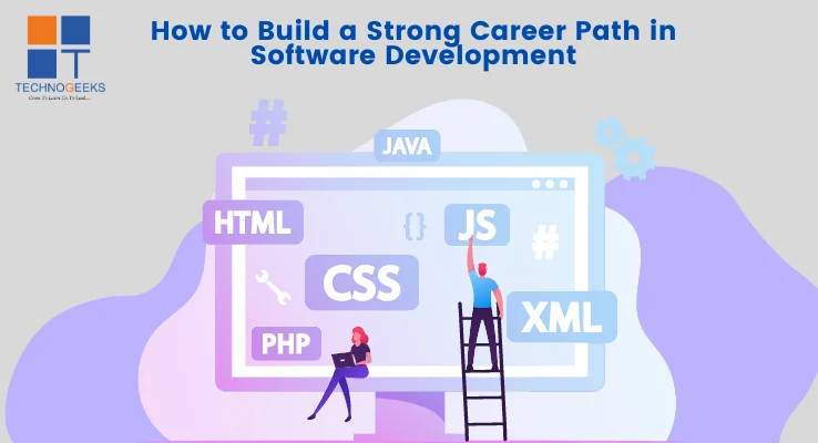 How to Build a Strong Career Path in Software Development